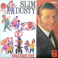 Slim Dusty - Sing A Happy Song